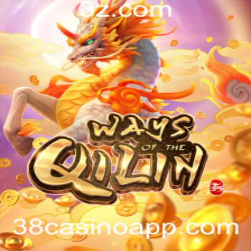 WaysoftheQilin: Descubra o Jogo de Sucesso no 38casino
